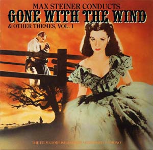 Max Steiner Conducts Gone With The Wind Other Themes Vol 1 Labels