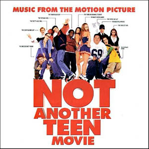 Soundtrack For Not Another Teen Movie 68