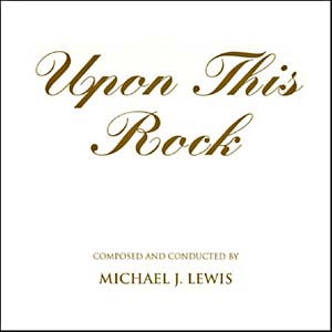 Upon This Rock Soundtrack details